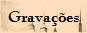 Gravaes